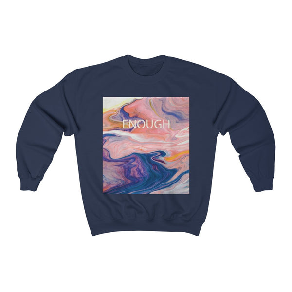 Enough- Unisex Heavy Blend™ Crewneck Sweatshirt