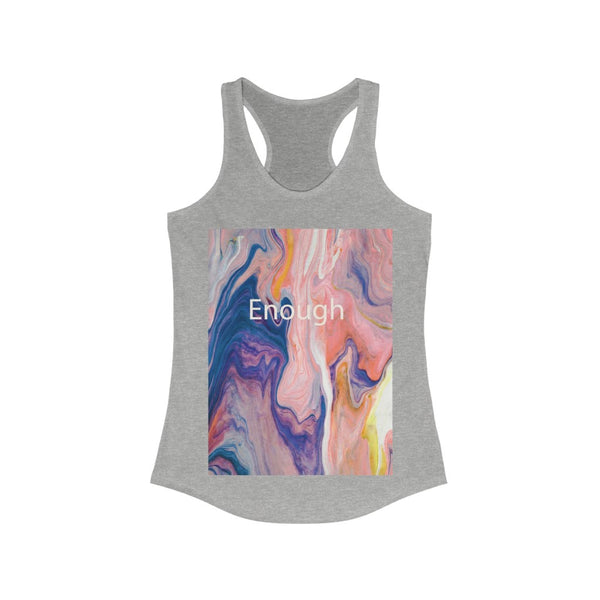 Enough Colorful Swirl-Women's Ideal Racerback Tank