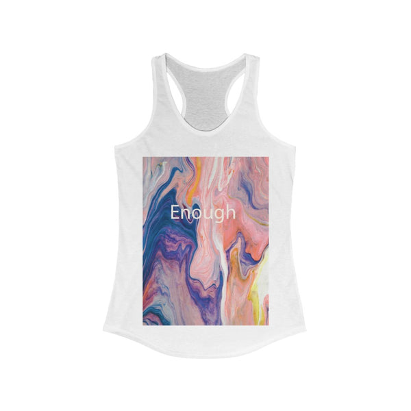 Enough Colorful Swirl-Women's Ideal Racerback Tank